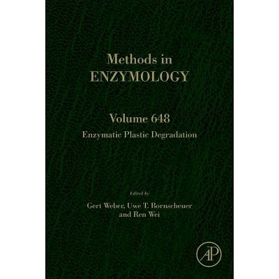 Enzymatic Plastic Degradation, 648 - (Methods in Enzymology) (Hardcover)