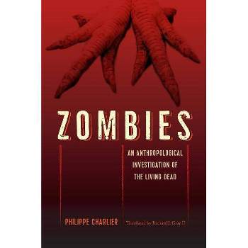 Zombies - by  Philippe Charlier (Paperback)