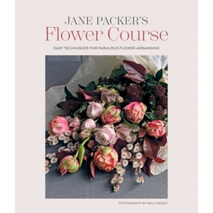 Jane Packer's Flower Course - (Hardcover) - 1 of 1