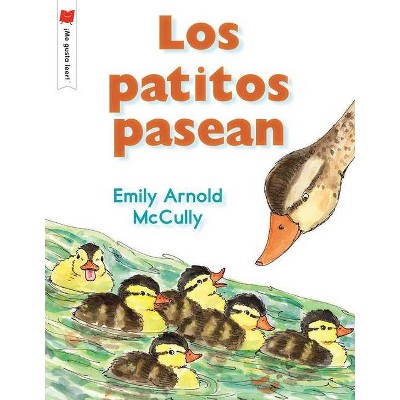 Los Patitos Pasean - (¡me Gusta Leer!) by  Emily Arnold McCully (Paperback)