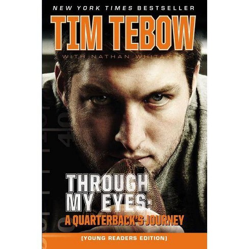 Through My Eyes By Tim Tebow Paperback Target