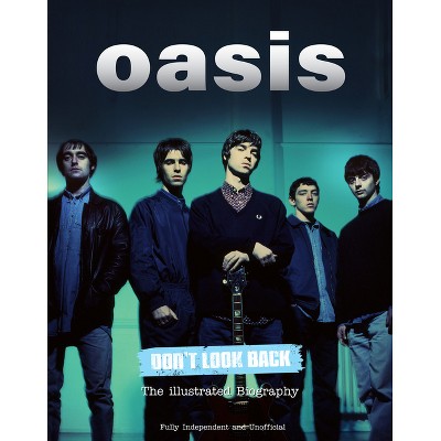 Oasis Don't Look Back - by  Carolyn McHugh (Hardcover)