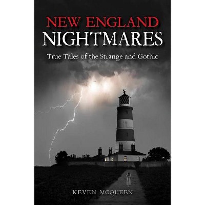 New England Nightmares - by  Keven McQueen (Paperback)