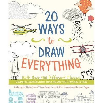 20 Ways to Draw Everything - by  Editors of Chartwell Books (Paperback)