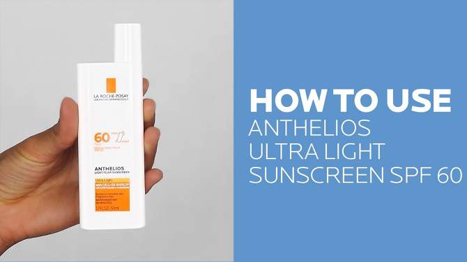La Roche Posay Anthelios Sunscreen, Ultra-Light Fluid Face Sunscreen, Oxybenzone-Free Sunscreen Lotion - SPF 60 - 1.7 fl oz​​, 2 of 13, play video