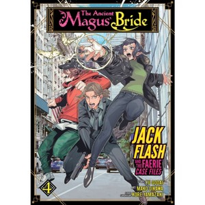 The Ancient Magus' Bride: Jack Flash and the Faerie Case Files Vol. 4 - by  Yu Godai (Paperback) - 1 of 1