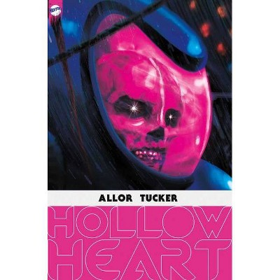 Hollow Heart - by  Paul Allor (Paperback)