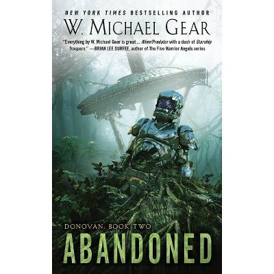 Abandoned - (Donovan) by  W Michael Gear (Paperback)