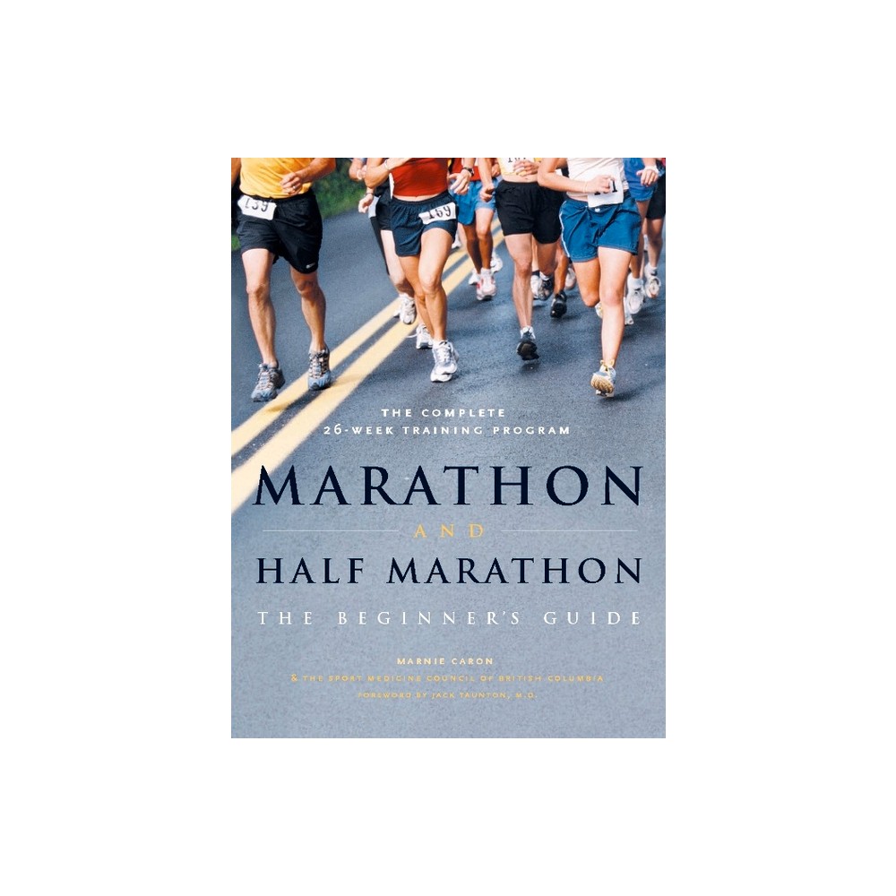 Greystone Books Marathon and Half Marathon by Marnie Caron