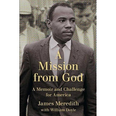 Mission from God - by  James Meredith (Paperback)