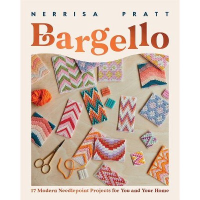 Bargello - by  Nerrisa Pratt (Paperback)