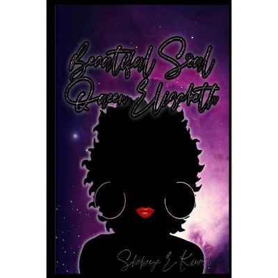 Beautiful Soul Queen Elizabeth - by  Shakeya Kinard (Paperback)