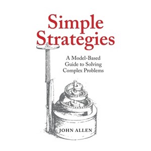 Simple Strategies - by  John Allen (Hardcover) - 1 of 1
