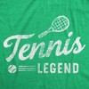 Womens Funny T Shirts Tennis Lengend Sarcastic Sports Graphic Tee For Ladies - Crazy Dog Women's T Shirt - image 2 of 4