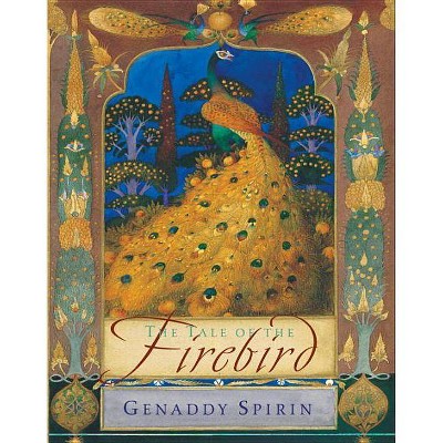 The Tale of the Firebird - by  Gennady Spirin (Hardcover)