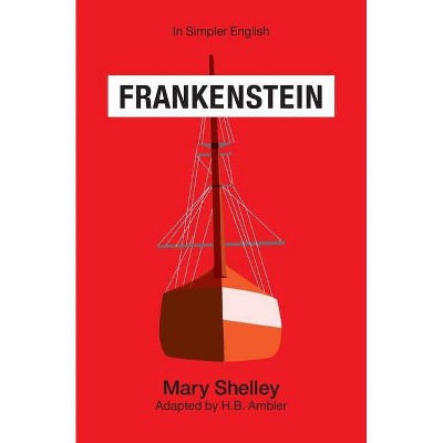 Frankenstein - by  H B Ambler (Paperback)