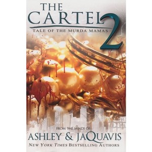 Tale of the Murda Mamas - (Cartel) by  Ashley & Jaquavis Coleman (Paperback) - 1 of 1