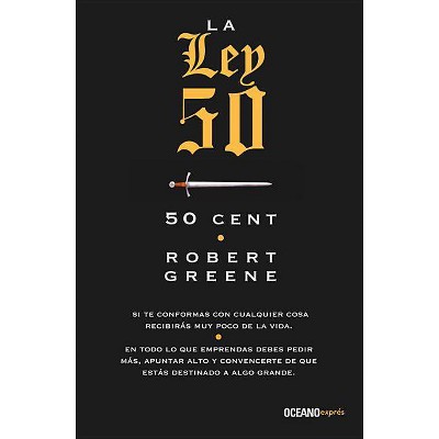 La Ley 50 - by  Robert Greene & Curtis James Jackson (Paperback)