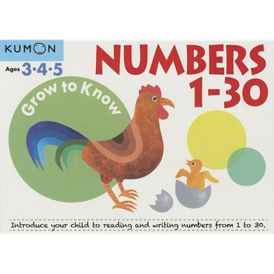 Grow to Know Numbers 1 Thru 30 - (Paperback)