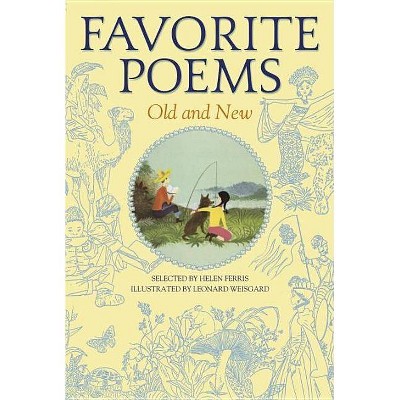 Favorite Poems Old and New - (Hardcover)