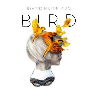 Bird - (Hardcover)