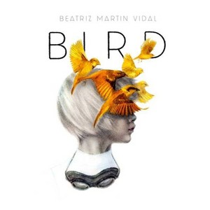 Bird - (Hardcover) - 1 of 1