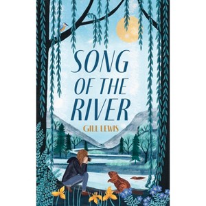 Song of the River - (Everyone Can Be a Reader (Middle Grade C) by  Gill Lewis (Paperback) - 1 of 1