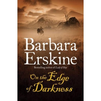 On the Edge of Darkness - by  Barbara Erskine (Paperback)