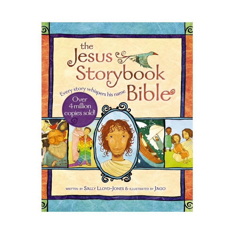 The Jesus Storybook Bible - by  Sally Lloyd-Jones (Hardcover), 1 of 3