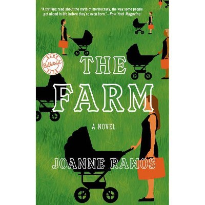 The Farm - by  Joanne Ramos (Paperback)
