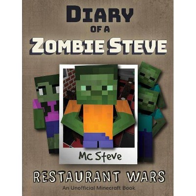 Diary of a Minecraft Zombie Steve - by  MC Steve (Paperback)