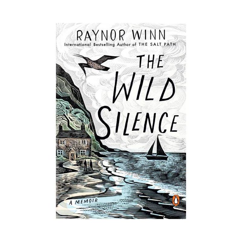 The Wild Silence - by  Raynor Winn (Paperback), 1 of 2