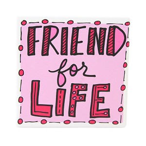 4.0 Inch Friend For Life Coaster Our Name Is Mud Coasters - 1 of 3