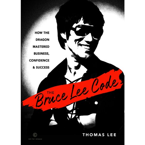 The Bruce Lee Code - By Thomas Lee (paperback) : Target