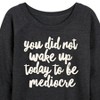 Women's - Instant Message - You Did Not Wake Up to be Mediocre Lightweight French Terry Wide Neck Long Sleeve Graphic Shirt - 2 of 4