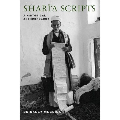 Shari'a Scripts - by  Brinkley Messick (Hardcover)