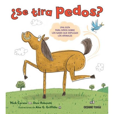 ¿se Tira Pedos? - (Álbumes) by  Nick Caruso & Dani Rabaiotti (Hardcover)