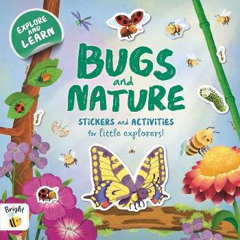 Bugs and Nature - by  Igloobooks & Willow Green (Paperback)