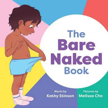 The Bare Naked Book - by Kathy Stinson