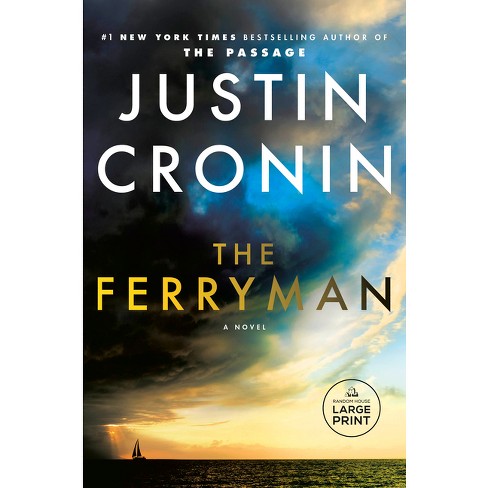 The Ferryman - Large Print By Justin Cronin (paperback) : Target