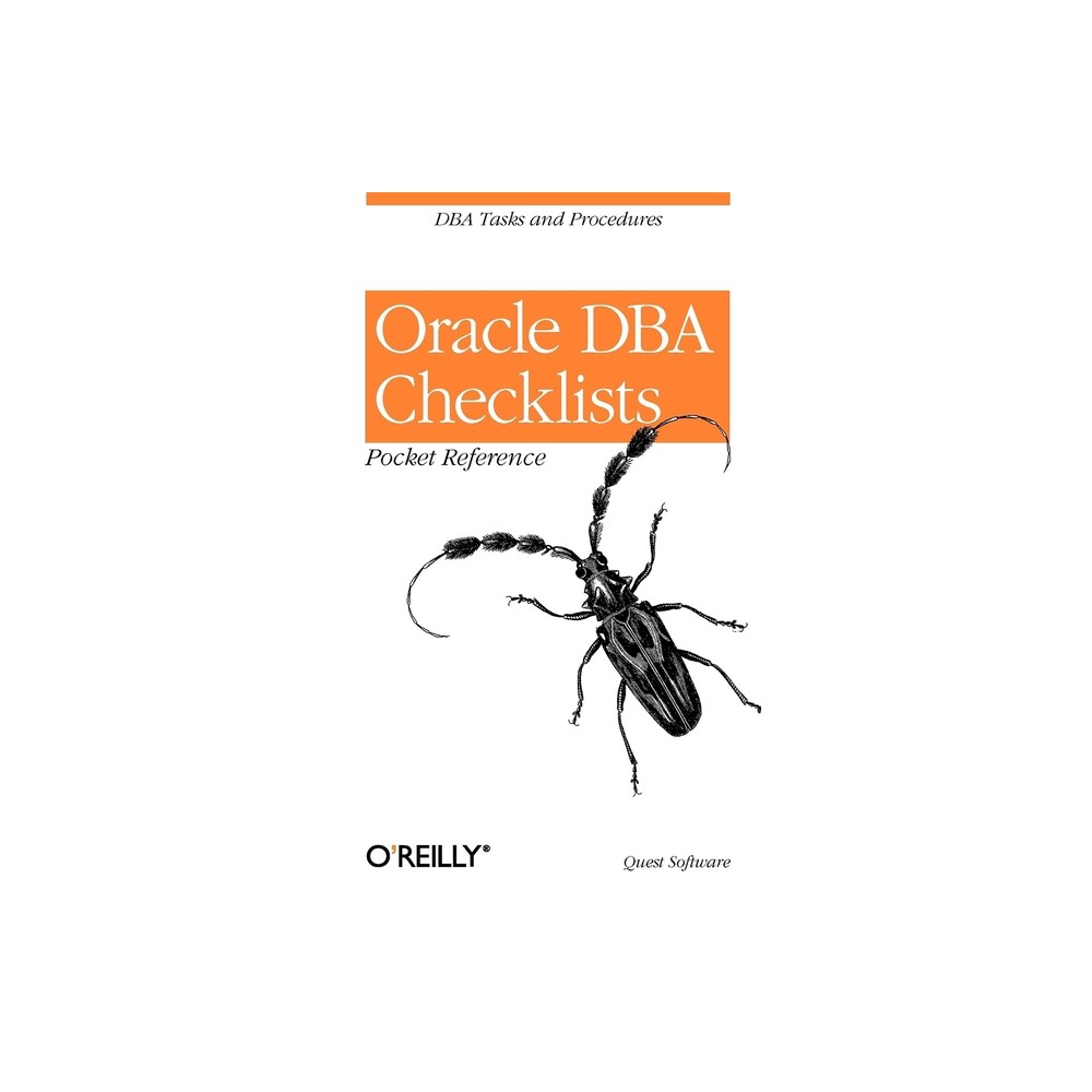 Oracle DBA Checklists Pocket Reference - by Quest Software (Paperback)