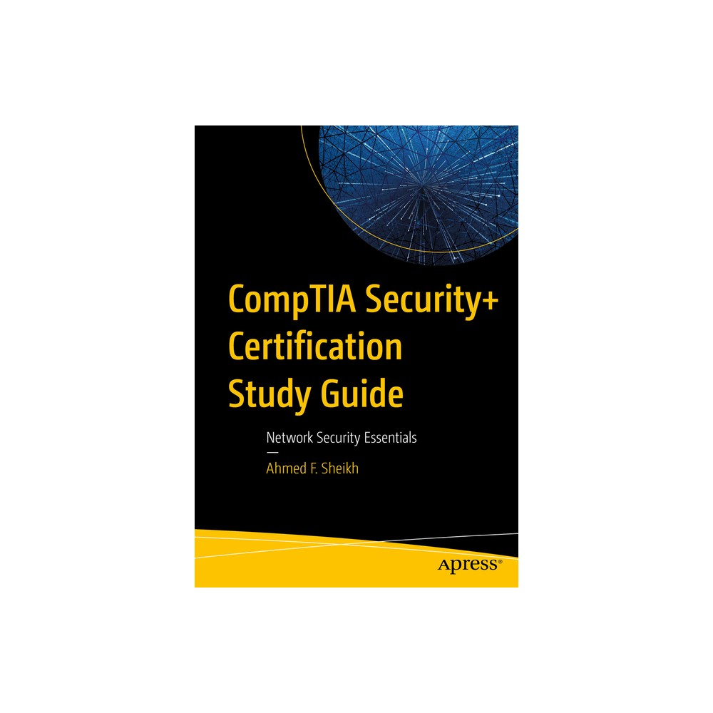 Comptia Security+ Certification Study Guide - by Ahmed F Sheikh (Paperback)