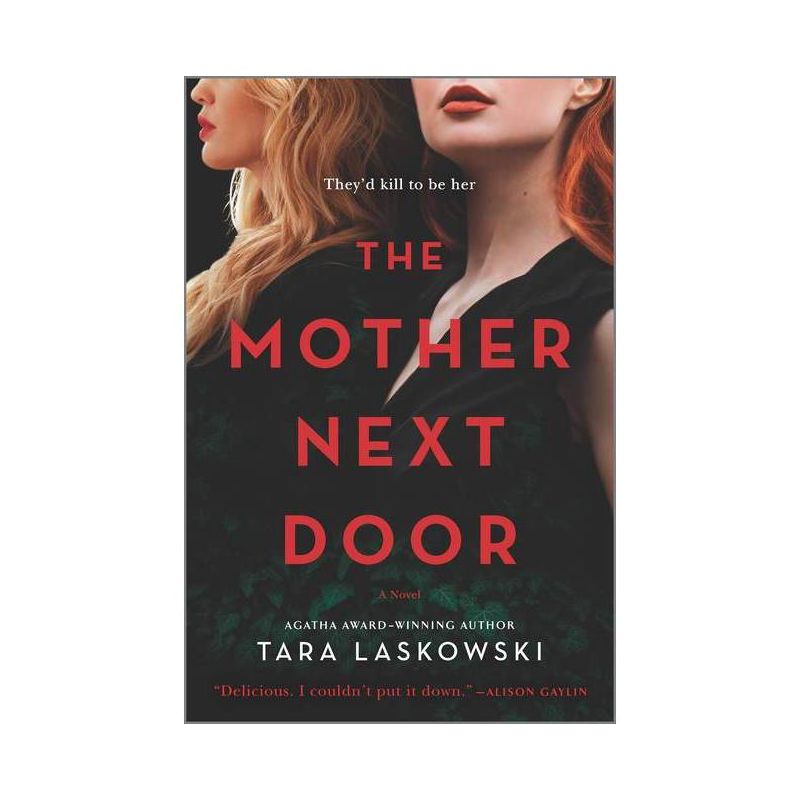 The Mother Next Door - by  Tara Laskowski (Paperback), 1 of 2