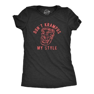Womens Don't Krampus My Style T Shirt Funny Christmas Party Graphic Novelty Tee - Crazy Dog Women's T Shirt - 1 of 4