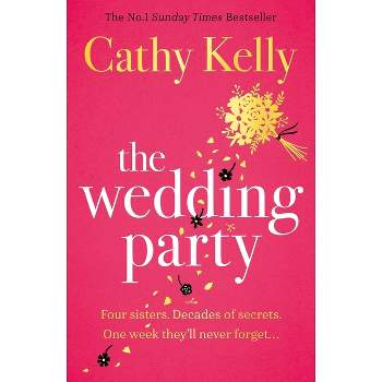 The Wedding Party - by Cathy Kelly