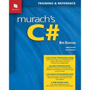 Murach's C# (8th Edition) - by  Joel Murach & Anne Boehm (Paperback) - 1 of 1