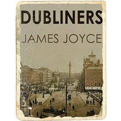 Dubliners by James Joyce - (Paperback)