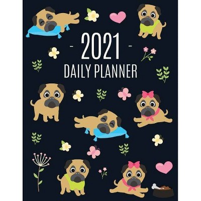 Pug Planner 2021 - by  Happy Oak Tree Journals (Paperback)