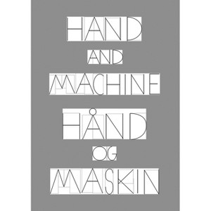 Hand and Machine - by  Joakim Skajaa & Kristian Wikborg Wiese (Paperback) - 1 of 1