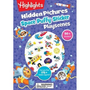 Space Hidden Pictures Puffy Sticker Playscenes - (Highlights Puffy Sticker Playscenes) (Paperback) - 1 of 1